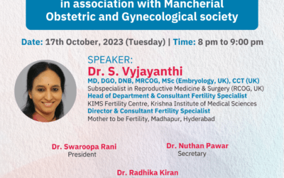 Virtual CME Addressing Recurrent Miscarriages and the Role of PGT-A in association with Mancherial Obstetric and Gynecological Society,