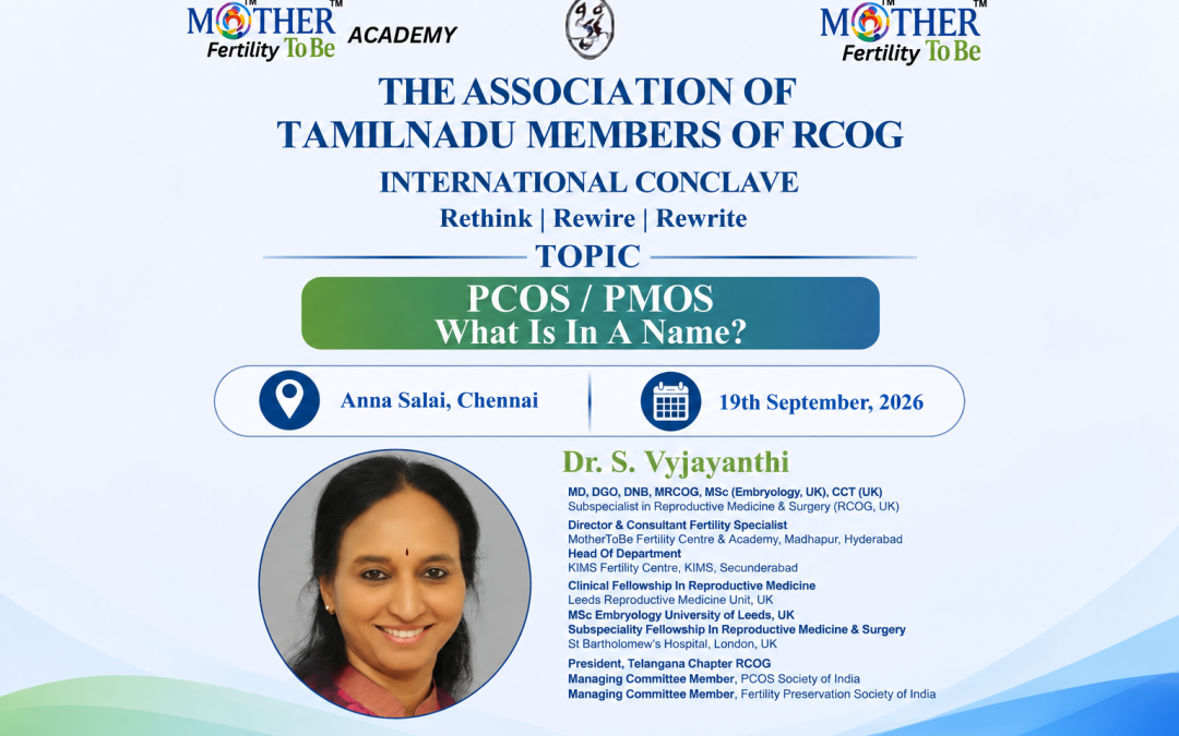 Rethinking PCOS/PMOS: Dr. S. Vyjayanthi Brings Her Reproductive Medicine Expertise to the RCOG International Conclave
